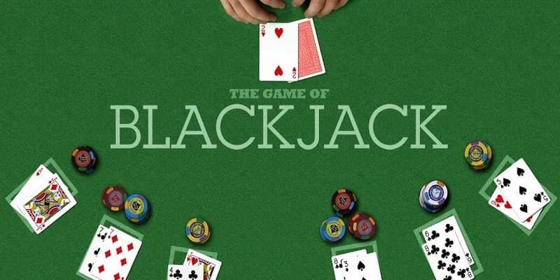 Hiểu về game bài Blackjack giúp cược thủ an tâm khi tham gia